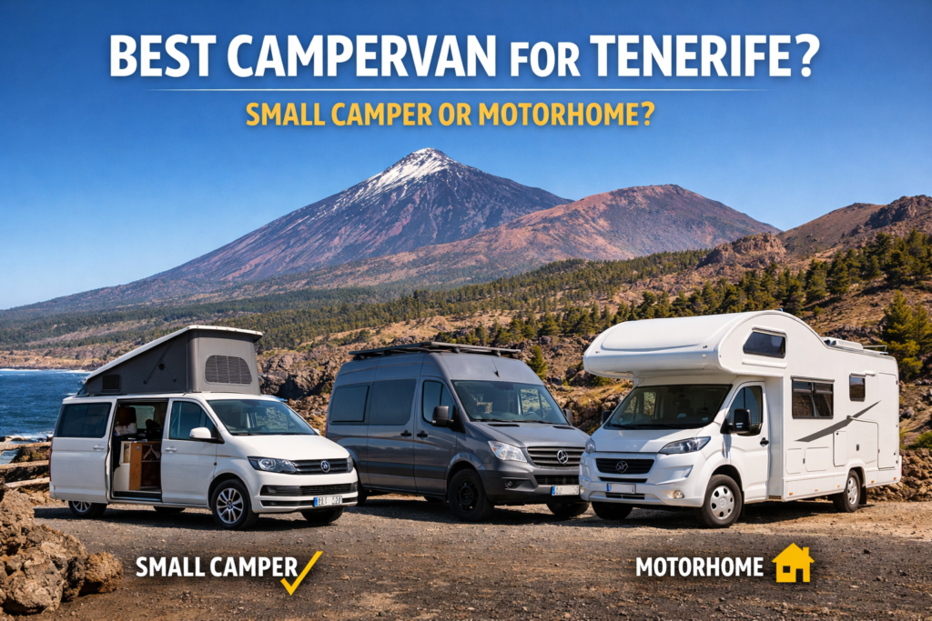 Best campervan for Tenerife comparison: small campervan, large campervan and motorhome